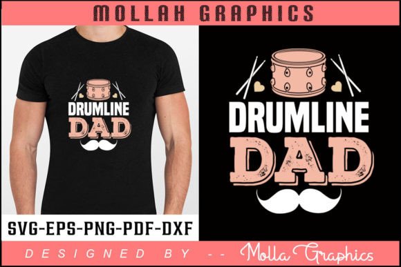 DRUMLINE DAD Typography T Shirt and Svg Graphics