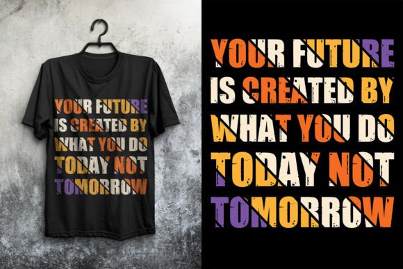 Motivational Quote T-shirt: Graphics for Print Templates