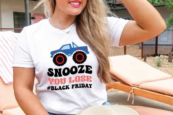 Snooze You Lose Black Friday Svg