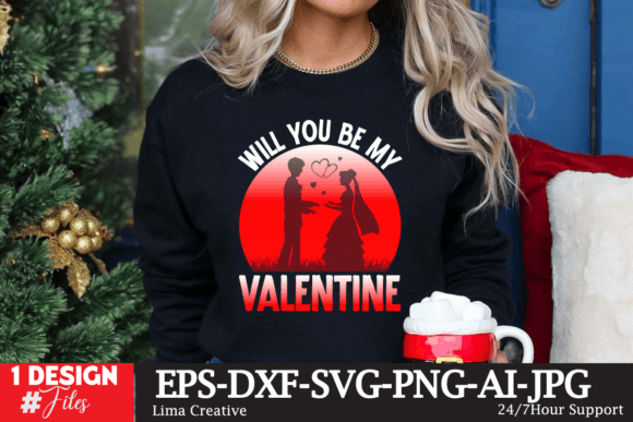 Will You Be My Valentine: Graphics & T-Shirt Designs